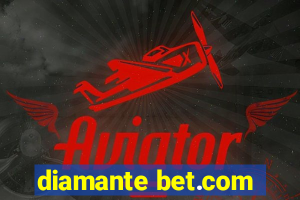 diamante bet.com